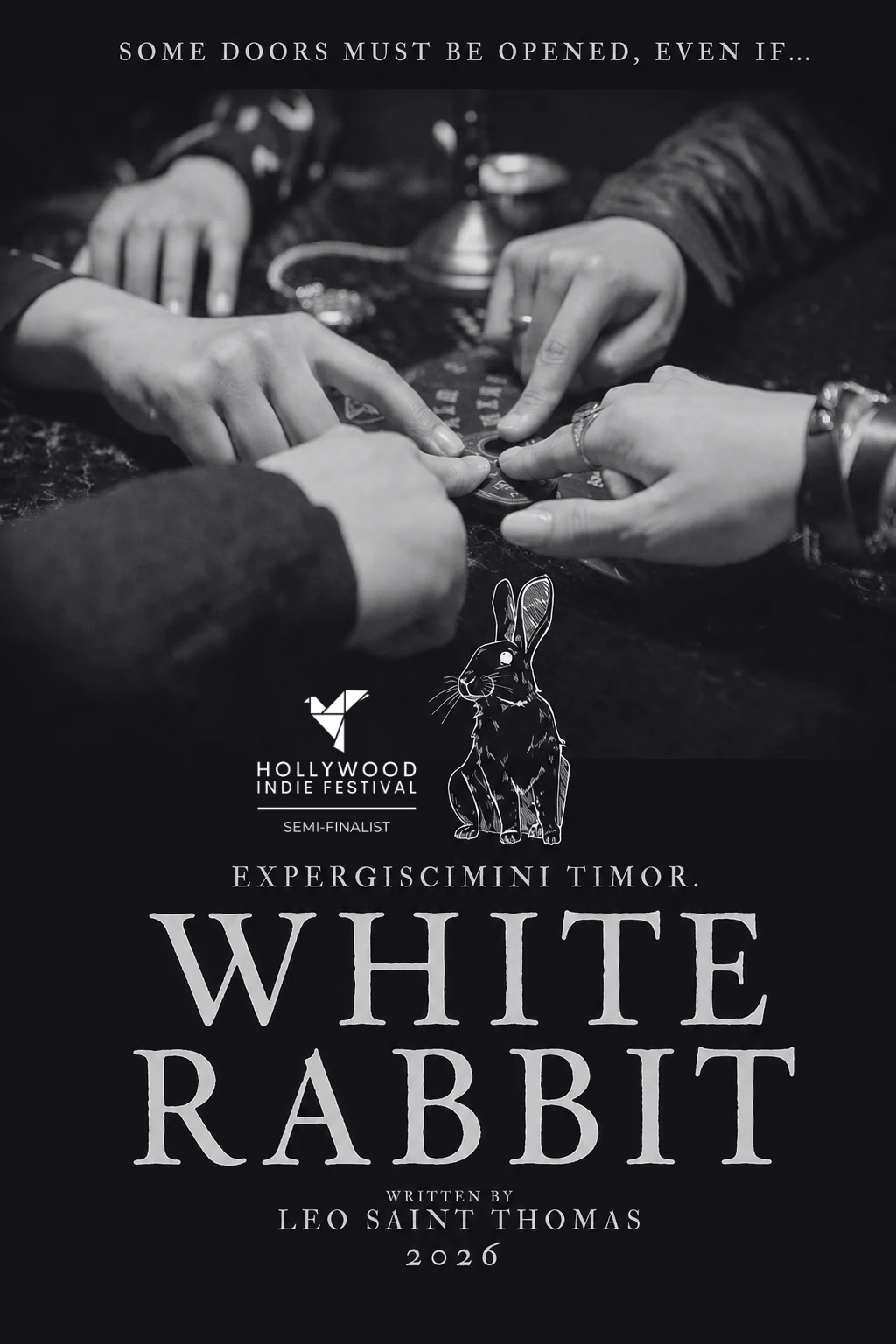 Poster for the screenplay White Rabbit by Leo Saint Thomas, showing hands over an Ouija board with a hand-drawn white rabbit below