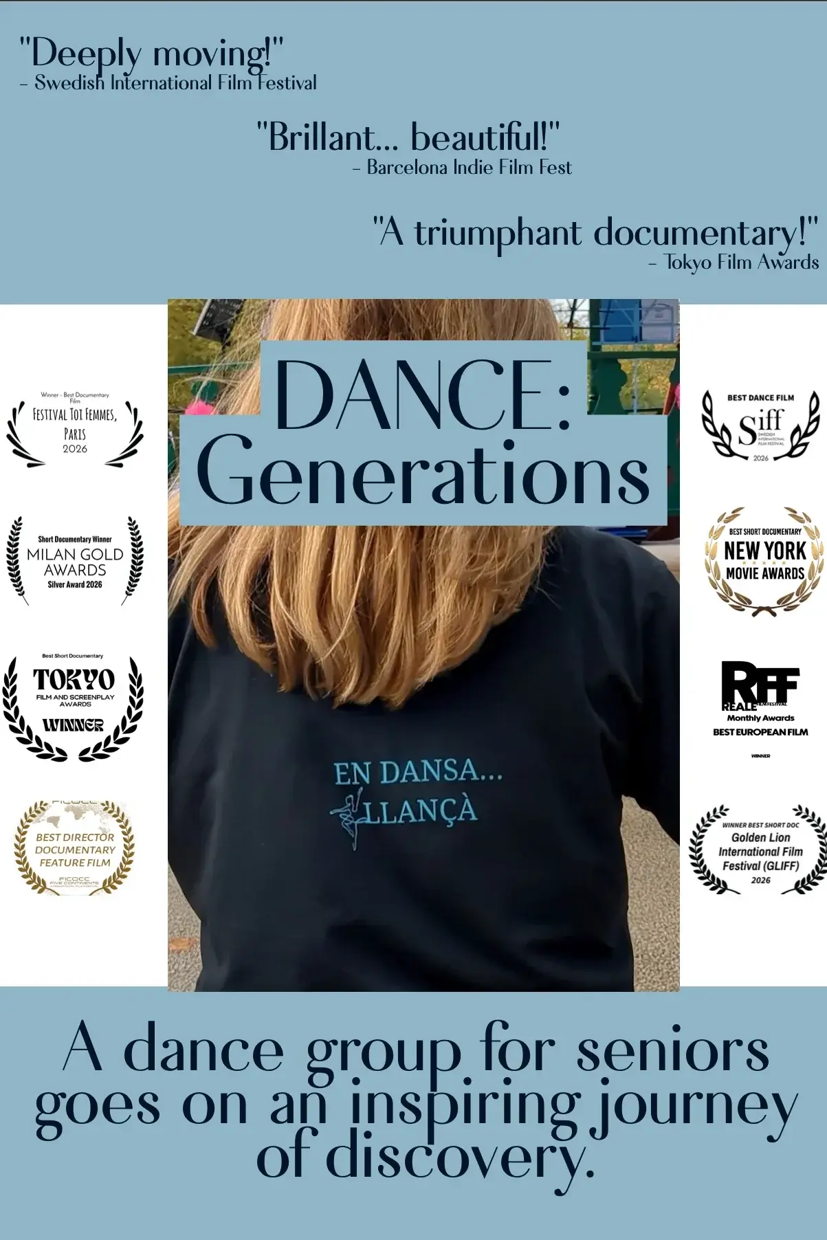 Poster for the documentary DANCE: Generations, showing a woman viewed from behind wearing a dance-team sweatshirt reading "En Dansa... Llançà", framed by festival laurels and press quotes